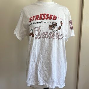 Y2K era Stressed Desserts T shirt